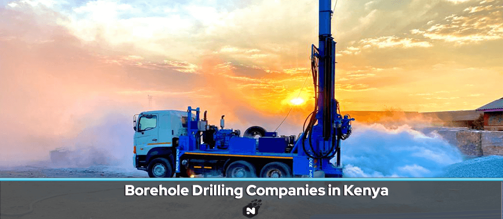 5 Companies offering Borehole Drilling Services in Kenya