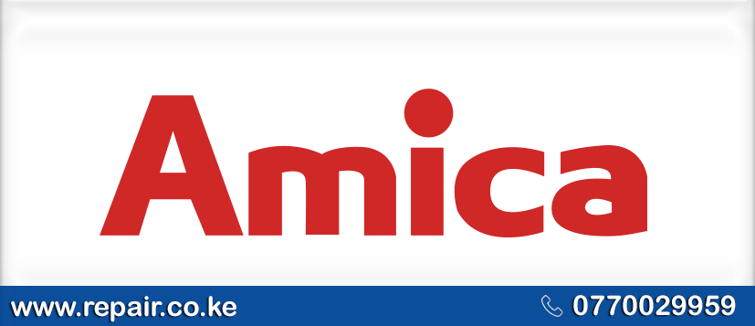 AMICA Appliance Repair Service in Nairobi 