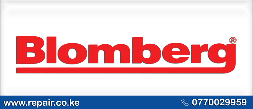 Blomberg Appliance Repair Service Center in Nairobi 