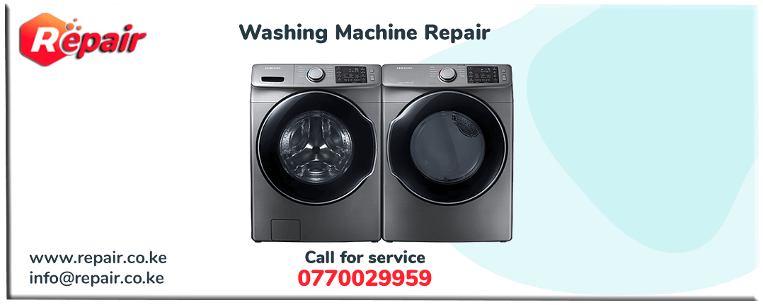 Companies that provide washing machine repair in Nairobi